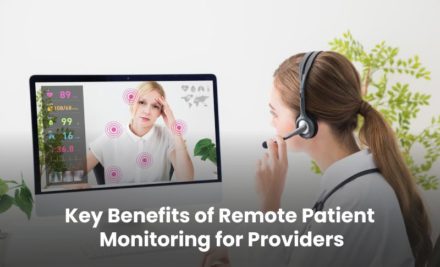 Key Benefits of Remote Patient Monitoring for Providers